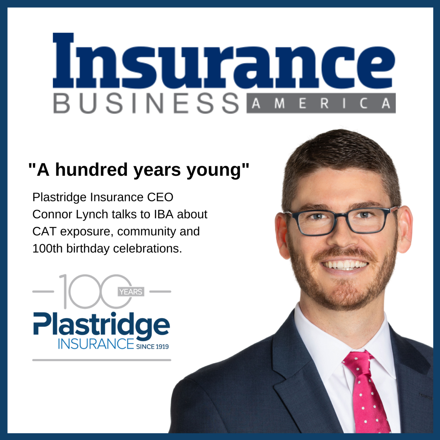 A hundred years young Plastridge Insurance
